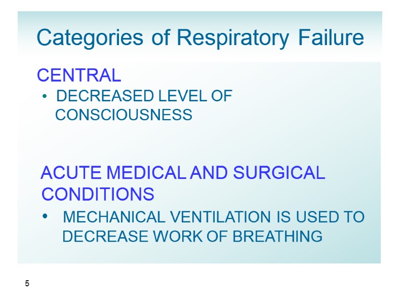 5 ECE    CENTRAL     DECREASED LEVEL OF 